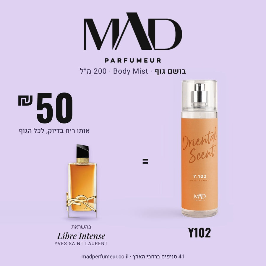 Y102 - **Mad Y.102 – Oriental Scent** תרסיס בושם לגוף (Body Mist) – 200 מ״ל