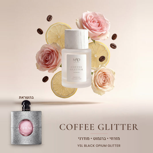 Coffee Glitter – MAD Prestige בהשראת YSL Black Opium Glitter